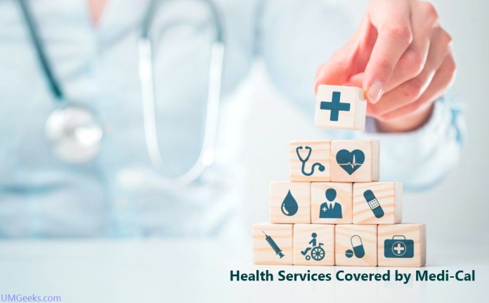Health Services Covered by Medi-Cal