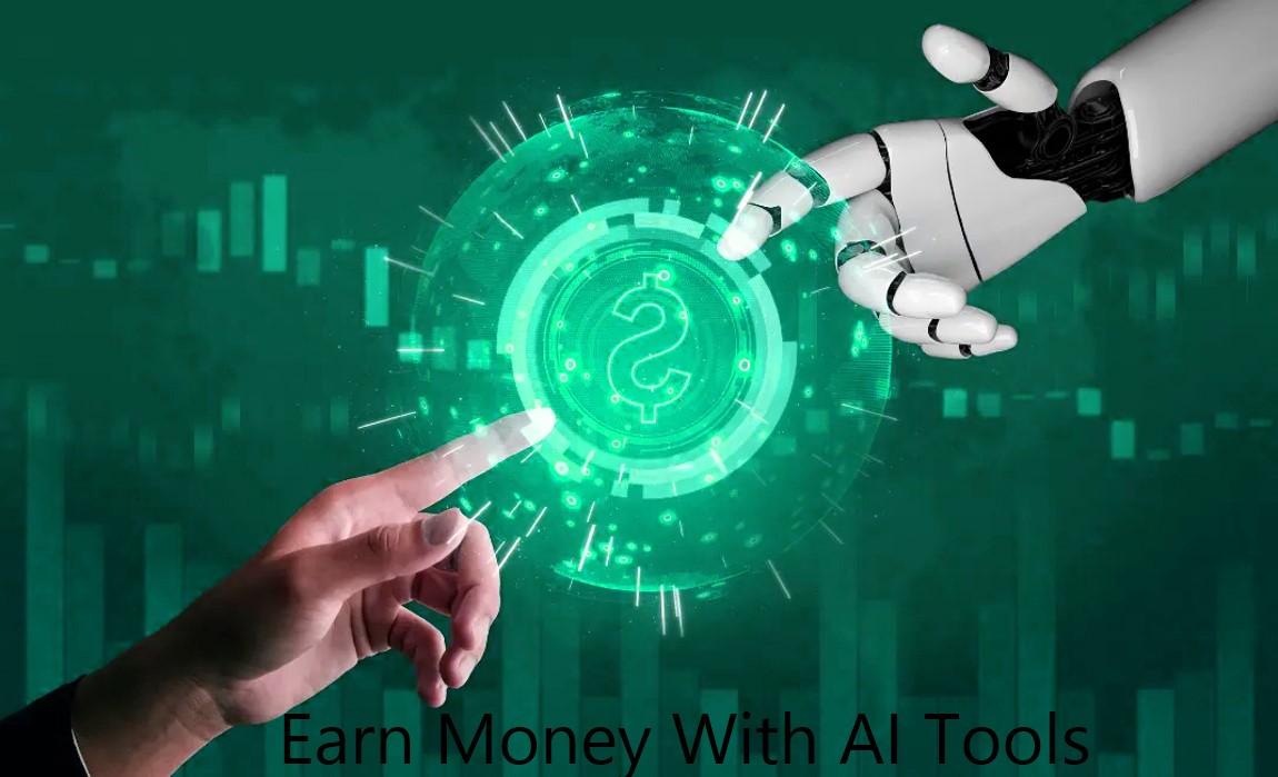 How Many Way To Earn Money With AI Tools?