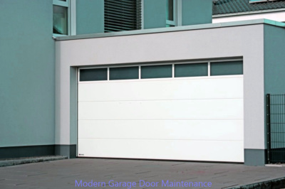 Modern Garage Door Maintenance