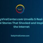 Unveils 5 Real-Life Viral Stories