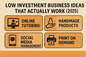 Low Investment Business Ideas